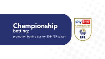 Championship betting: promotion betting tips for 2024/25 season.